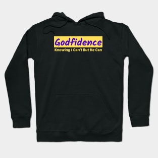 Godfidence - Christian Saying Hoodie